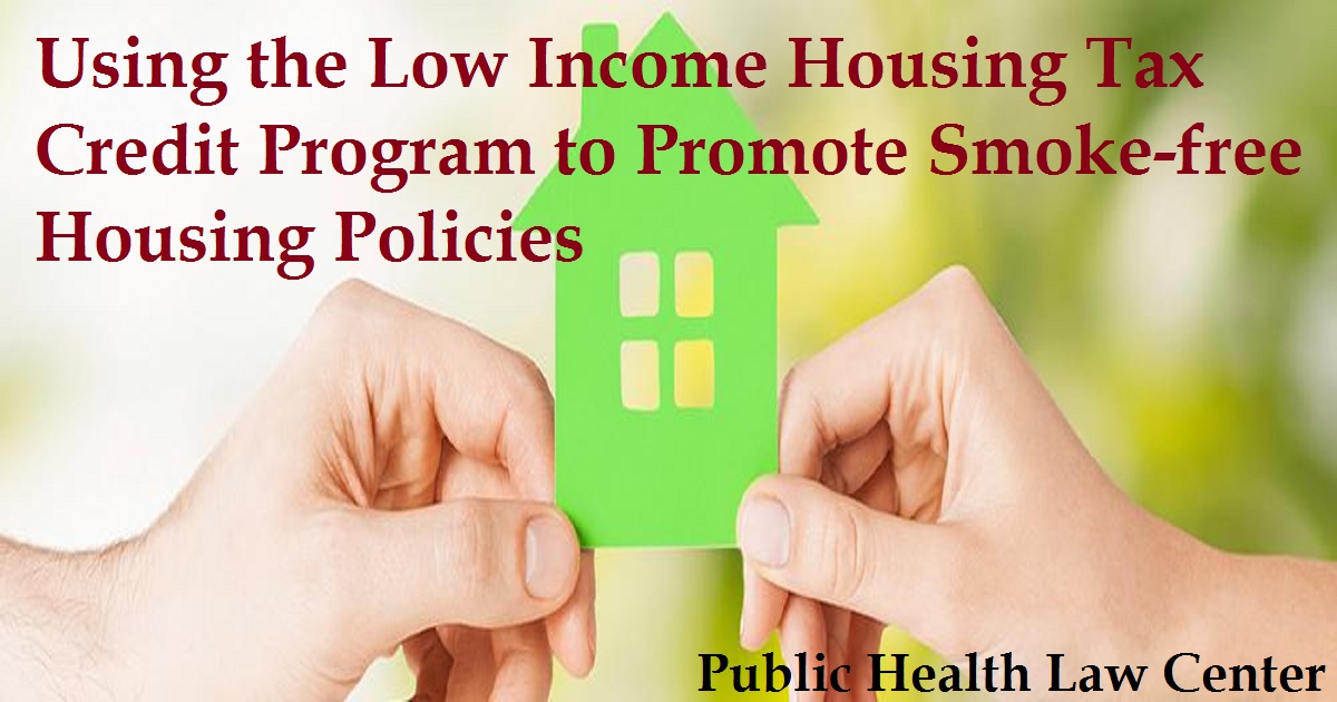 using-the-low-income-housing-tax-credit-program-to-promote-smoke-free